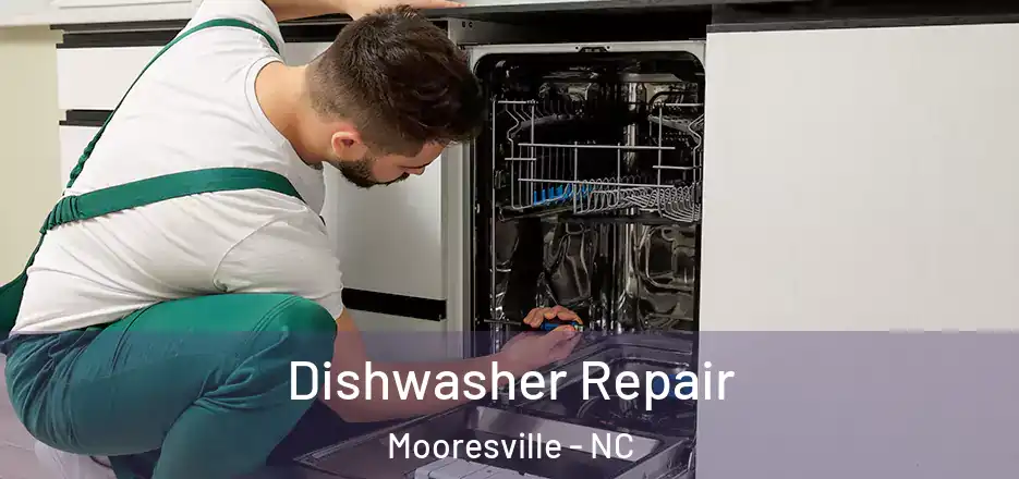 Dishwasher Repair Mooresville - NC