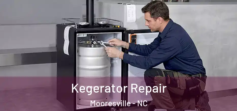 Kegerator Repair Mooresville - NC