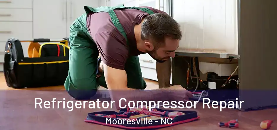  Refrigerator Compressor Repair Mooresville - NC