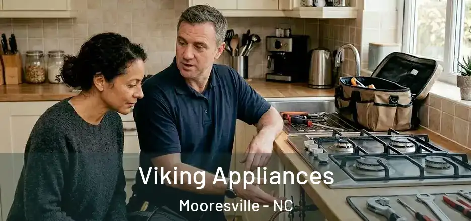 Viking Appliances Mooresville - NC